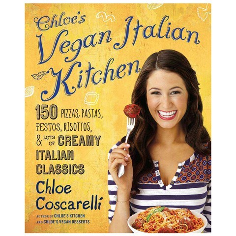 [해외도서] Chloes Vegan Italian Kitchen, Atria Books
