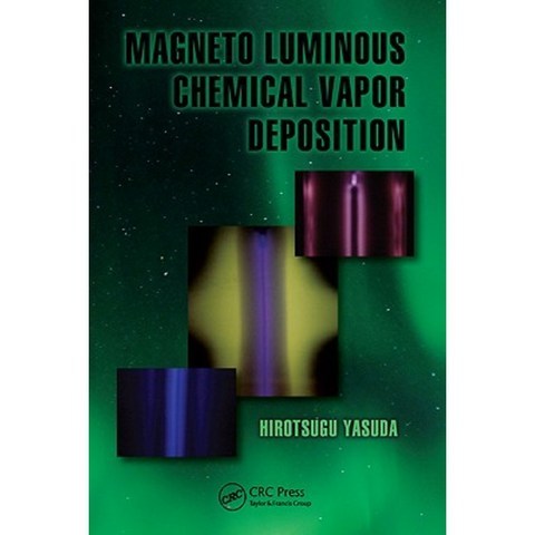 Magneto Luminous Chemical Vapor Deposition Hardcover, CRC Press