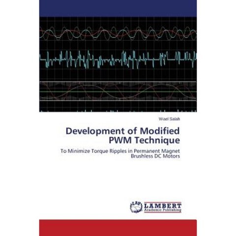 Development of Modified Pwm Technique Paperback, LAP Lambert Academic Publishing