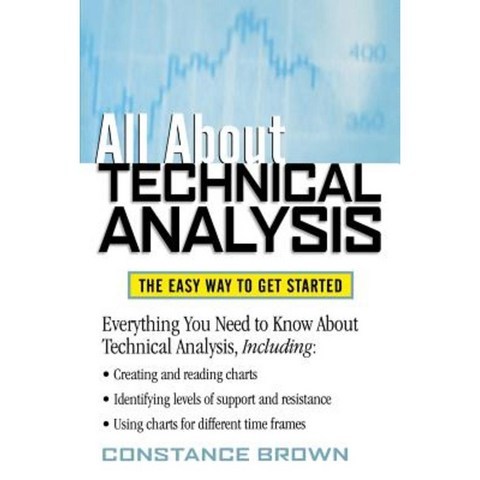 All about Technical Analysis: The Easy Way to Get Started Paperback, McGraw-Hill Education