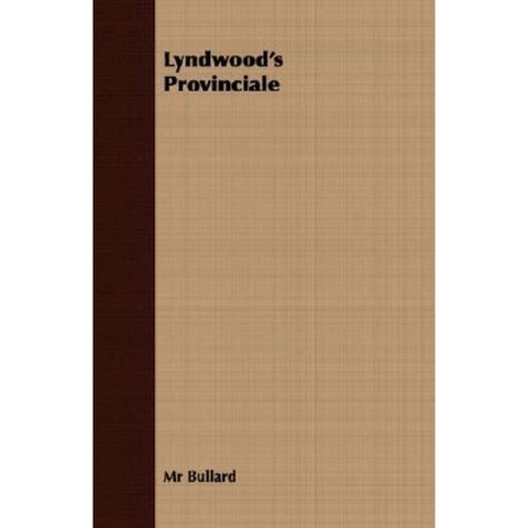 Lyndwoods Provinciale Paperback, Foley Press