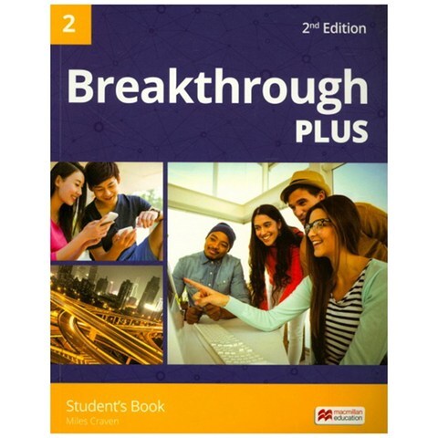 Breakthrough Plus. 2(Students Book) : 2/E, Macmillan Education