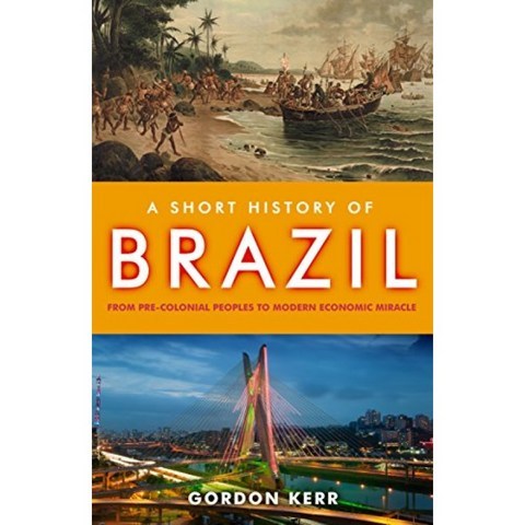 브라질의 짧은 역사 A : 식민지 이전 민족에서 현대 경제 기적까지, 단일옵션