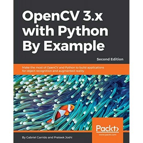 OpenCV 3.x with Python By Example : OpenCV 및 Python을 최대한 활용하여 객체 인식 및 증강 현실 용, 단일옵션
