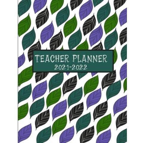 Teacher Planner 2021-2022: Weekly and Monthly Teacher Planner and Calendar Lesson Plan Grade and Rec... Paperback, Independently Published, English, 9798743753246