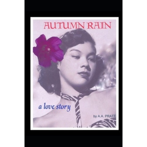 Autumn Rain A Love Story Paperback, Dales Studio, English, 9781734587272