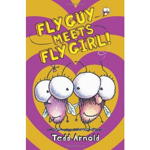 Fly Guy Meets Fly Girl Fly Guy 8