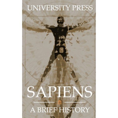 Sapiens: A Brief History Paperback, Independently Published