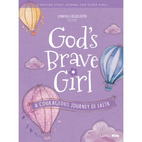 For Girls Like You: Gods Brave Girl Older Girls Study Journal: A Courageous Journey of Faith Paperback, Lifeway Church Resources, English, 9781535999120