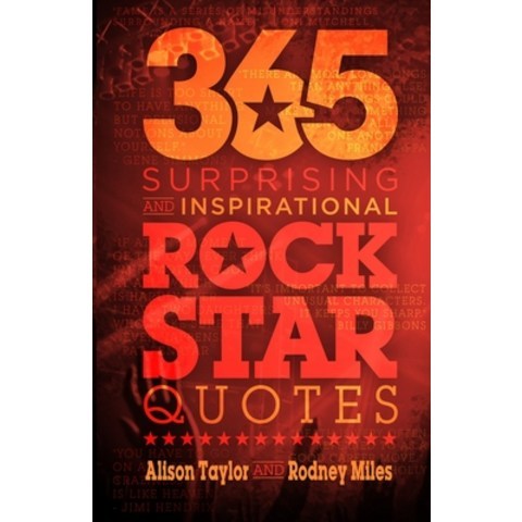 365 Surprising and Inspirational Rock Star Quotes Paperback, Bimini Books, English, 9781946875747