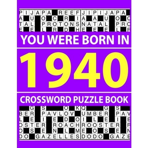 (영문도서) Crossword Puzzle Book 1940: Crossword Puzzle Book for Adults To Enjoy Free Time Paperback, Independently Published, English, 9798503705232