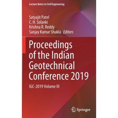 Proceedings of the Indian Geotechnical Conference 2019: Igc-2019 Volume III Hardcover, Springer, English, 9789813364431