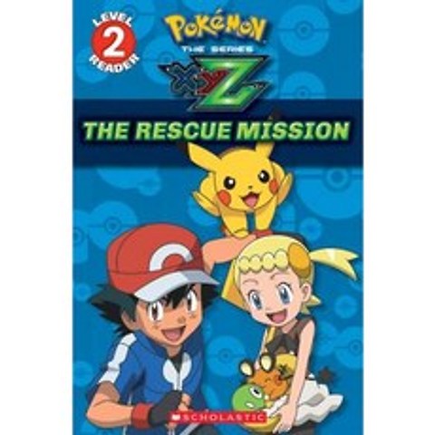 The Rescue Mission (Pokemon Leveled Reader) Paperback, Scholastic Inc.