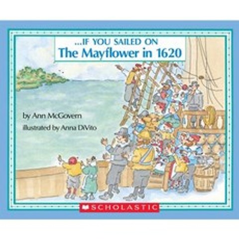 If You Sailed on the Mayflower in 1620 Paperback, Scholastic