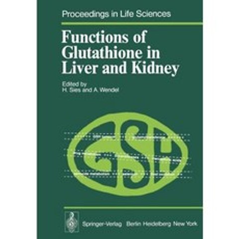 Functions of Glutathione in Liver and Kidney Paperback, Springer
