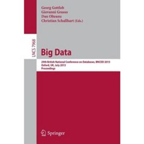 Big Data: 29th British National Conference on Databases Bncod 2013 Oxford UK July 8-10 2013. Proceedings Paperback, Springer