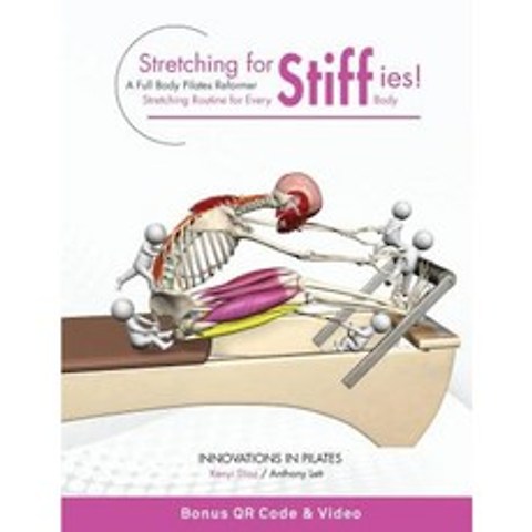 Stretching for Stiffies: A Full Body Pilates Reformer Stretching Routine for Every Body Paperback, Rebus Press