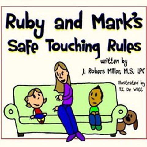 Ruby and Marks Safe Touching Rules Paperback, Lulu.com