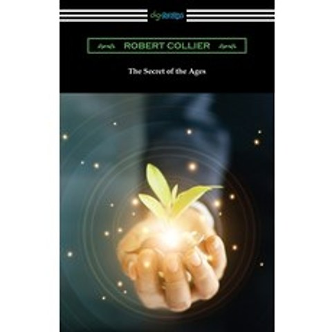 The Secret of the Ages Paperback, Digireads.com
