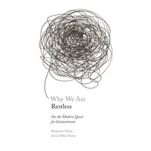 Why We Are Restless: On the Modern Quest for Contentment Hardcover, Princeton University Press, English, 9780691211121