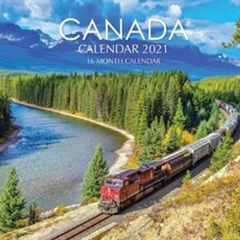 (영문도서) Canada Calendar 2021: 16 Month Calendar Paperback, Independently Published