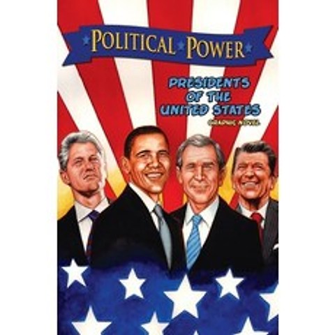 (영문도서) Political Power: Presidents of the United States: Barack Obama Bill Clinton George W. Bush ... Hardcover, Tidalwave Productions, English, 9781955712750