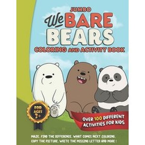 We Bare Bears Jumbo Coloring And Activity Book: Make Learning Fun with Over 100 Different Activitite... Paperback, Independently Published