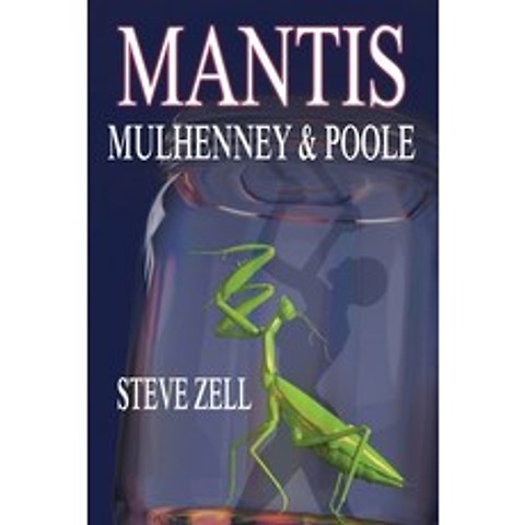 Mantis Paperback, Tales from Zell, Inc., English, 9780984746897