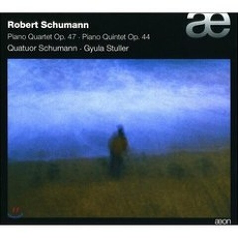 Quatuor Schumann 슈만: 피아노 사중주 피아노 오중주 (Schumann: Piano Quartet Op.47 Piano Quintet Op.44)
