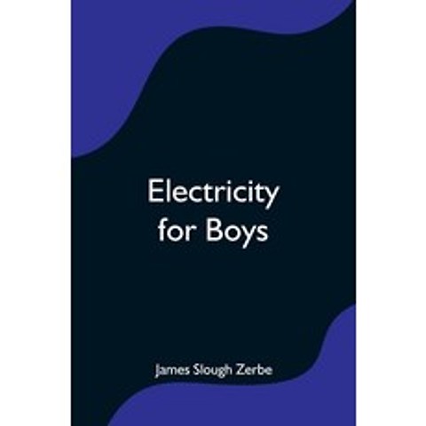 (영문도서) Electricity for Boys Paperback, Alpha Edition, English, 9789354596858