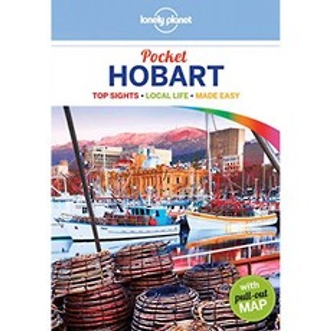 Lonely Planet Pocket Hobart : 최고의 명소 지역 생활 간편해진 여행 (여행 가이드), 단일옵션