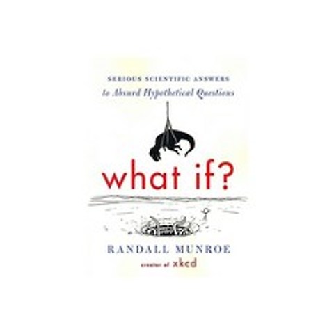 What If?:Serious Scientific Answers to Absurd Hypothetical Questions, Houghton Mifflin Harcourt (HMH