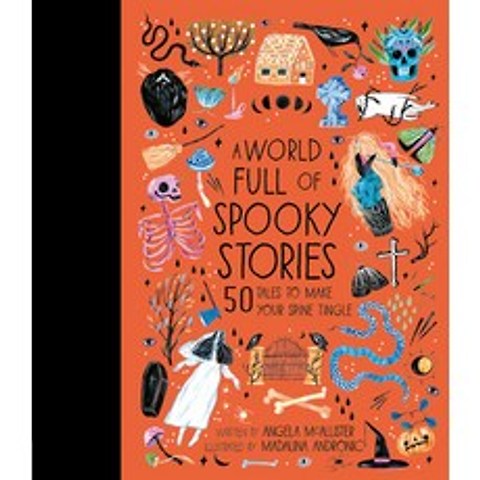 A World Full of Spooky Stories: 50 Tales to Make Your Spine Tingle Hardcover, Frances Lincoln Ltd, English, 9780711241480