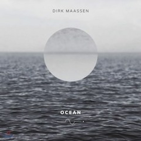 Dirk Maassen (더크 마센) - Ocean