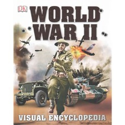 World War II: Visual Encyclopedia, Dk Pub