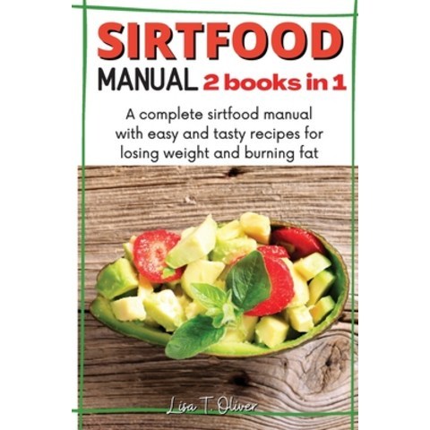 (영문도서) SirtFood Manual Paperback, Lisa T. Oliver, English, 9781803002910