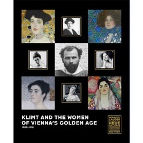 Klimt and the Women of Viennas Golden Age 1900-1918, Prestel Pub