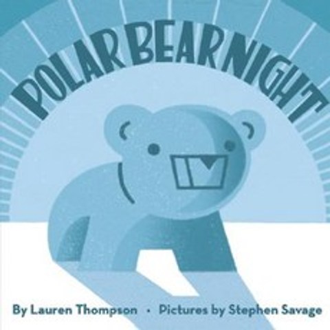 Polar Bear Night Hardcover, Scholastic Press