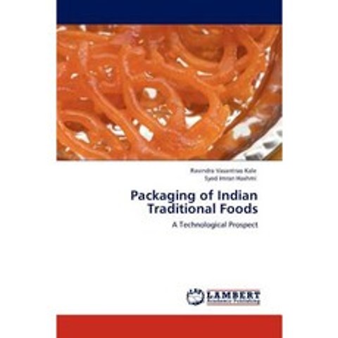 Packaging of Indian Traditional Foods Paperback, LAP Lambert Academic Publishing