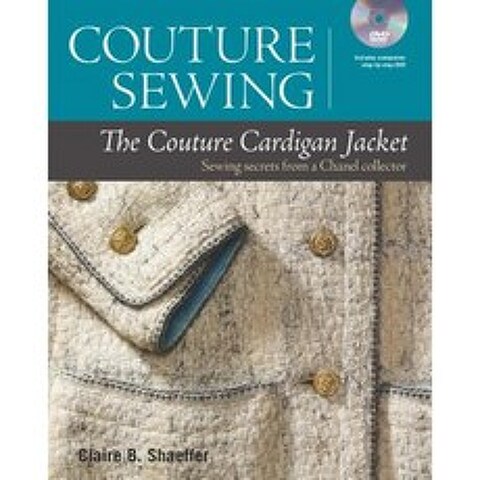 Couture Sewing: The Couture Cardigan Jacket: Sewing Secrets from a Chanel Collector Paperback, Taunton Press
