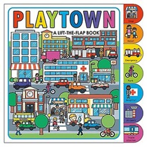 Playtown : A Lift The Flap BOARDBOOK, PriddyBooks