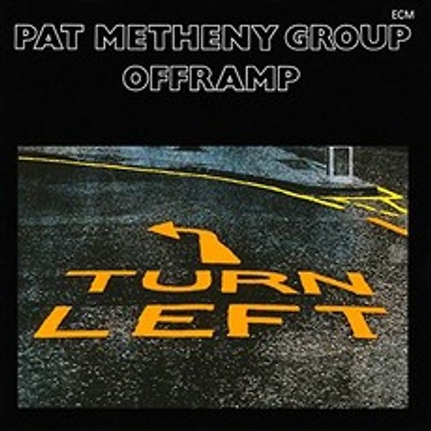PAT METHENY GROUP - OFFRAMP 독일수입반, 1CD