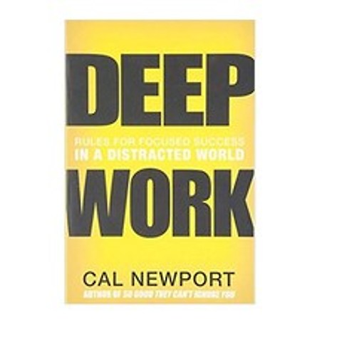 [Not Applicable]Deep Work: Rules for Focused Success in a Distracted World (Paperback), Not Applicable