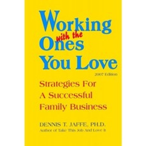 사랑하는 사람과 협력 : 성공적인 가족 사업을위한 전략, 단일옵션