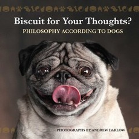(영문도서) Biscuit for Your Thoughts?: Philosophy According to Dogs Paperback, Ulysses Press, English, 9781646042289