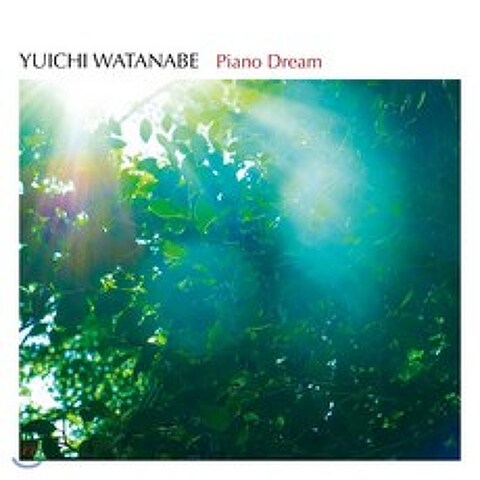 Yuichi Watanabe - Piano Dream / Best Album 유이치 와타나베 베스트 앨범