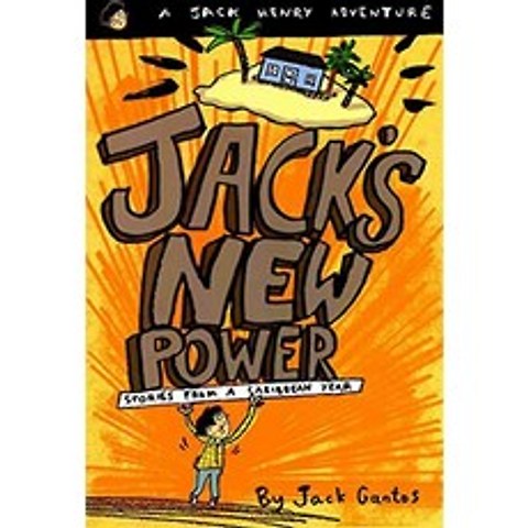 Jack s New Power : Stories from a Caribbean Year (Jack Henry Adventures (페이퍼 백)), 단일옵션