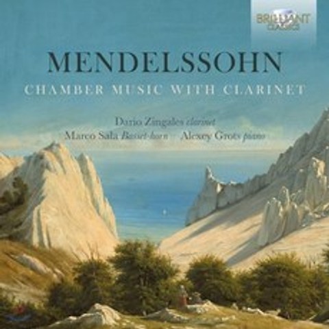 Dario Zingales 멘델스존: 클라리넷이 포함된 실내악 (Mendelssohn: Chamber Music with Clarinet)