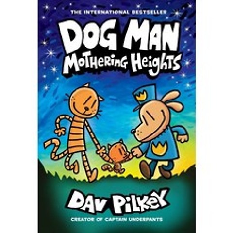 Dog Man. 10: Mothering Heights, Graphix