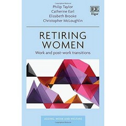 은퇴 한 여성 : 일과 사후 전환 (노령화 일과 복지 시리즈), 단일옵션